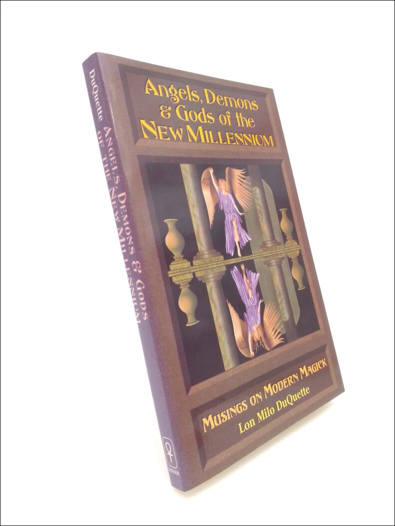 DuQuette, Lon Milo | Angrls, Demons & Gods of the New Millennium : Musings on modern magick