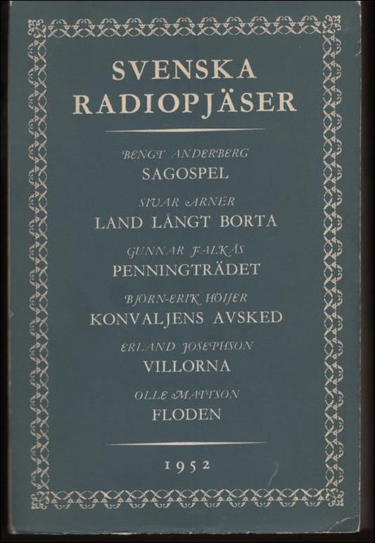 Svenska radiopjäser 1952. Författarpresentationer av Claes Hoogland