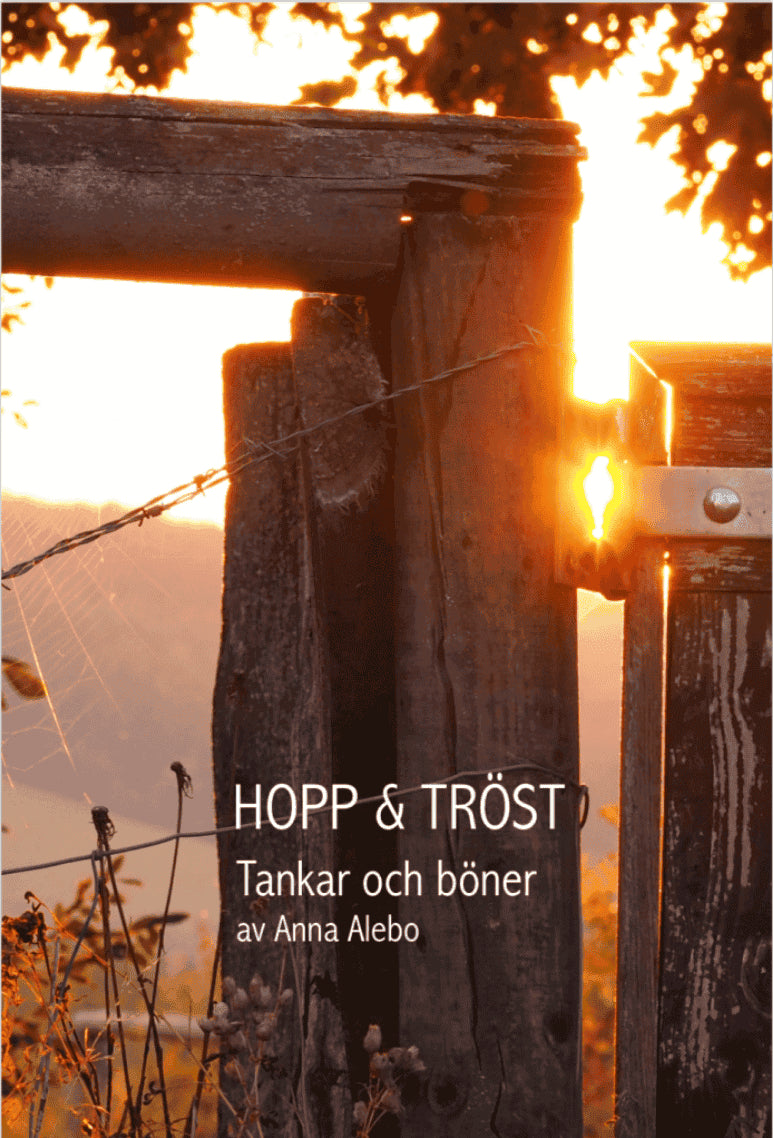 Alebo, Anna | Hopp och tröst : Tankar och böner