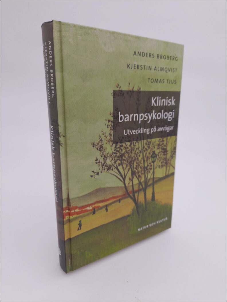 Broberg, Anders | Klinisk barnpsykologi : Utveckling på avvägar