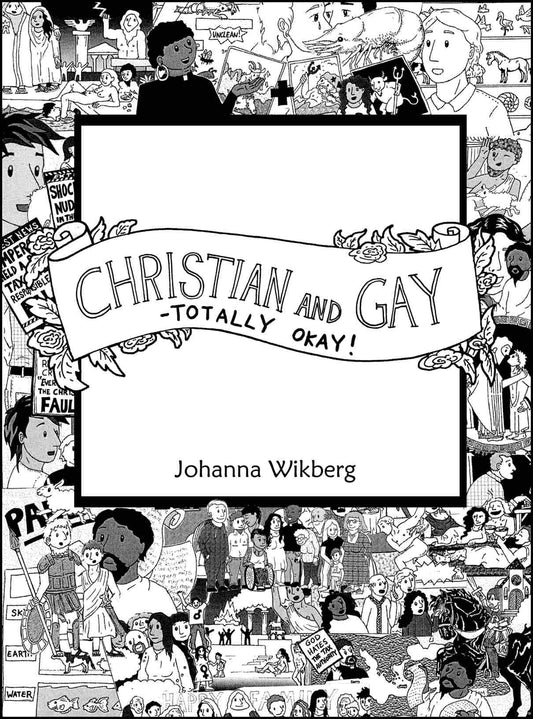 Wikberg, Johanna | Christian and gay : Totally Okay!