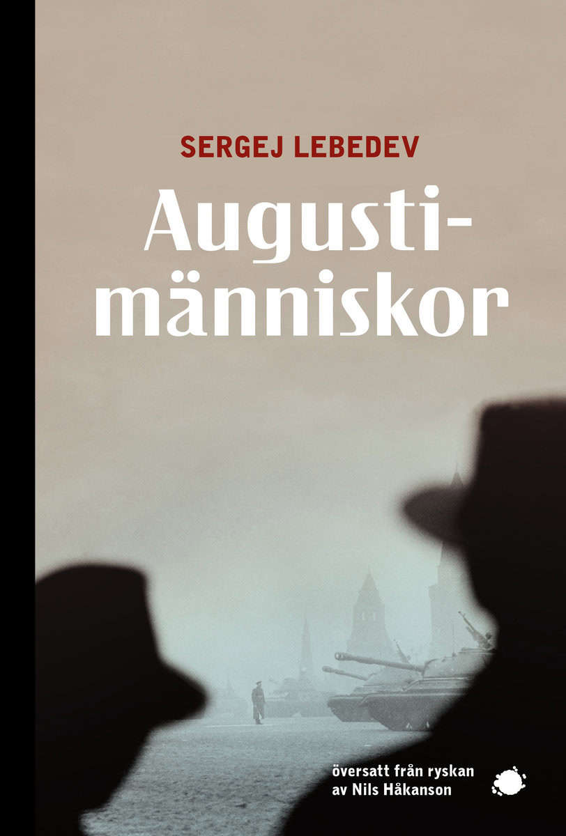 Lebedev, Sergej | Augustimänniskor