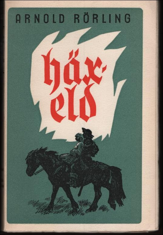 Rörling, Arnold | Häxeld