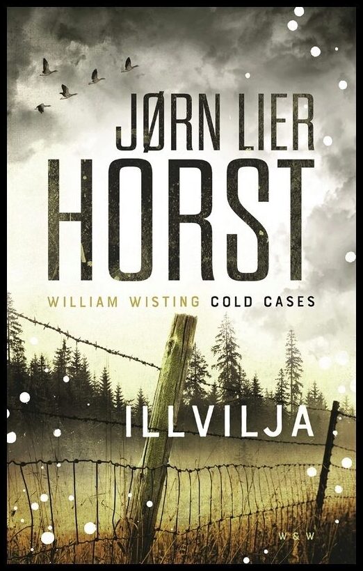 Lier Horst, Jørn | Illvilja