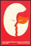 Chin, Robert & Ai-li | Psychological Research in Communist China