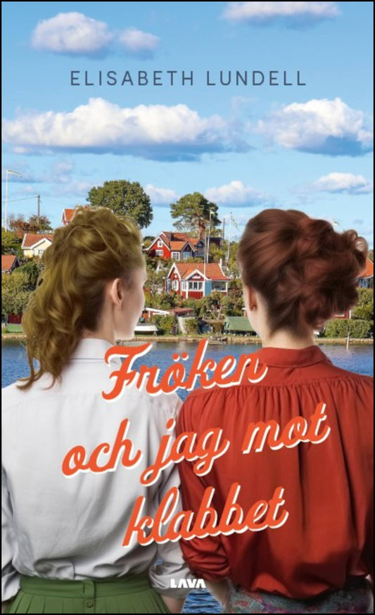 Lundell, Elisabeth | Fröken och jag mot klabbet