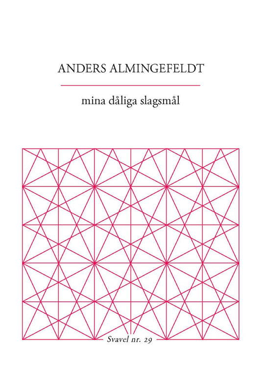 Almingefeldt, Anders | mina dåliga slagsmål