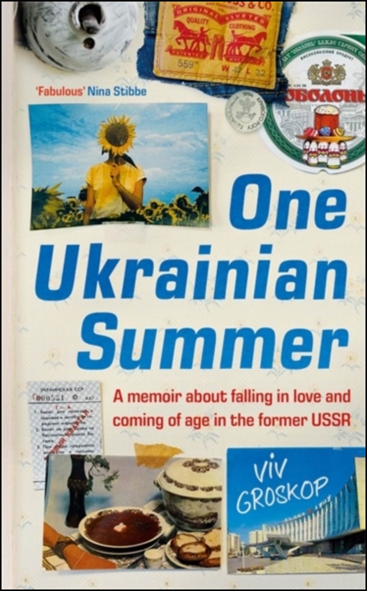 Groskop, Viv | One Ukrainian Summer