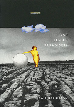 Sigfridsson, Lisa | Var ligger paradiset?