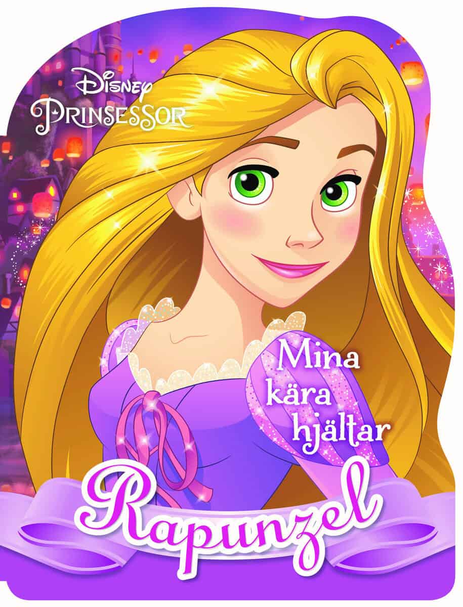 Rapunzel : Mina kära hjältar