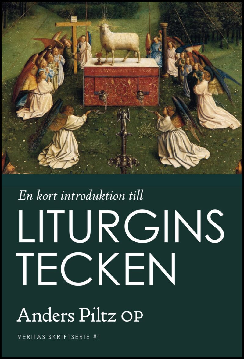 Piltz, Anders | En kort introduktion till liturgins tecken