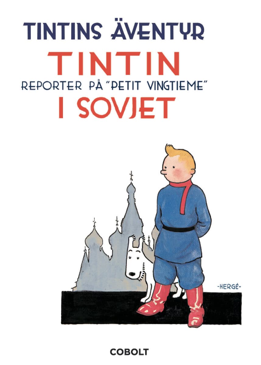 Hergé | Tintin i Sovjet