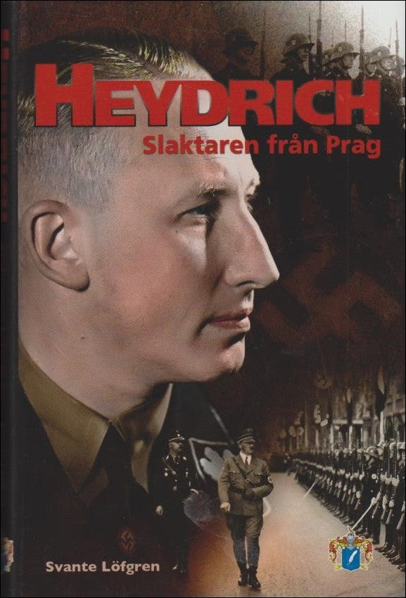 Löfgren, Svante | Heydrich : Slaktaren från Prag