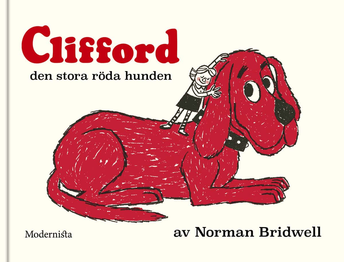 Bridwell, Norman | Clifford den stora röda hunden