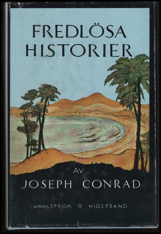 Conrad, Joseph | Fredlösa historier