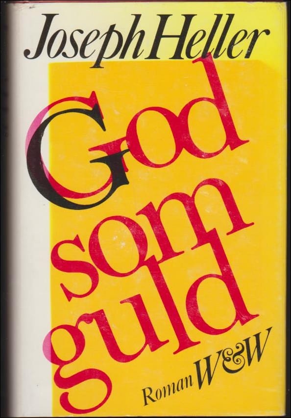 Heller, Joseph | God som guld