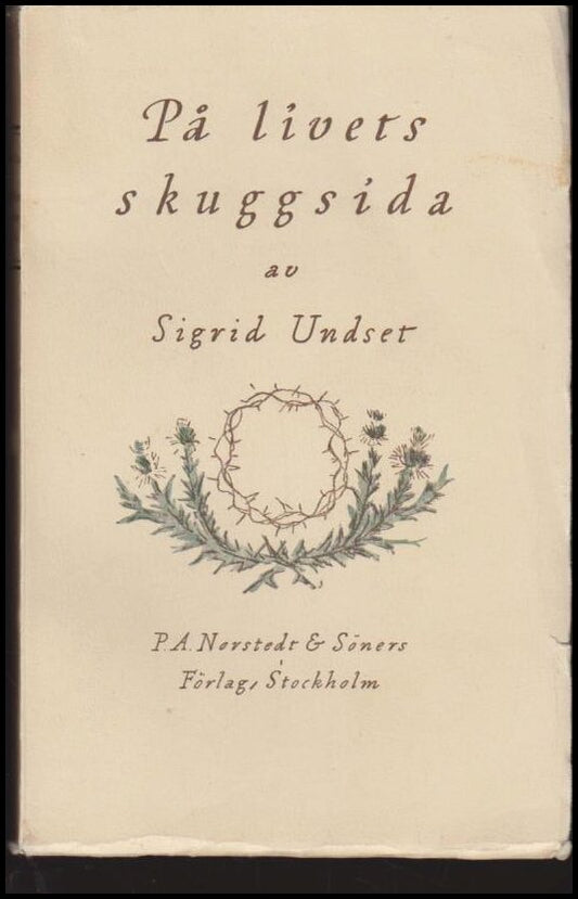 Undset, Sigrid | På livets skuggsida