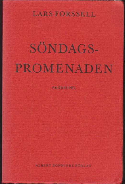 Forssell, Lars | Söndagspromenaden : Skådespel