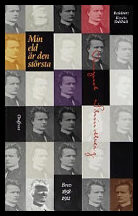 Strindberg, August | Dahlbäck, Kerstin (red.) | Min eld är den största : Brev 1858-1912