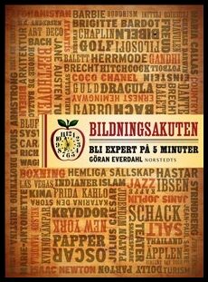 Everdahl, Göran | Bildningsakuten : Bli expert på 5 minuter