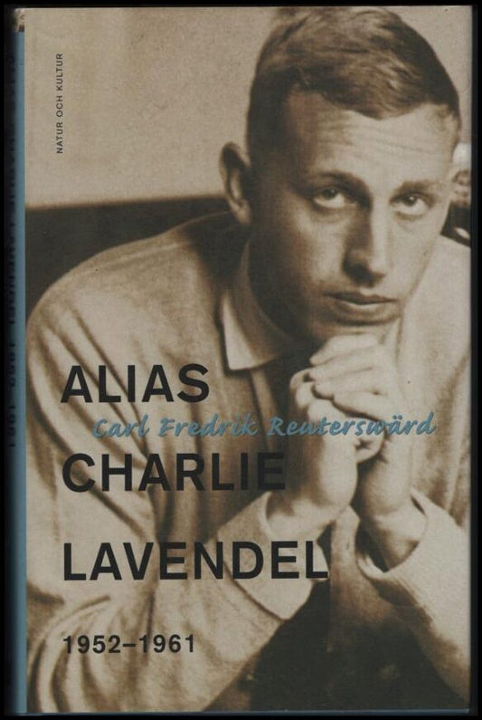 Reuterswärd, Carl Fredrik | Alias Charlie Lavendel : 1952-1961