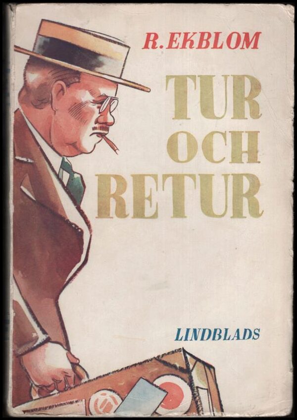 Ekblom, R. | Tur och retur