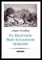 Strindberg, August | En berättelse från Stockholms skärgård : Med 8 teckningar och 1 färgplansch