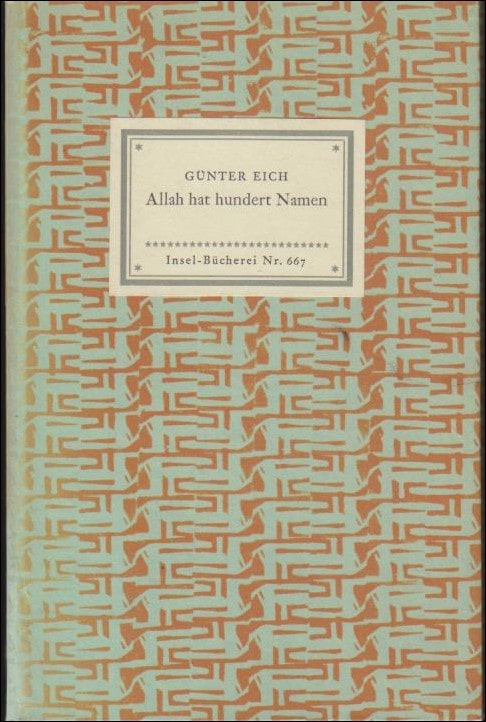 Eich, Günter | Allah hat hundert Namen : Ein Hörspiel