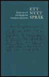 Schaar, Ingrid (red.) | Ett nytt språk : Essäer om ord och begrepp hos Vilhelm Ekelund