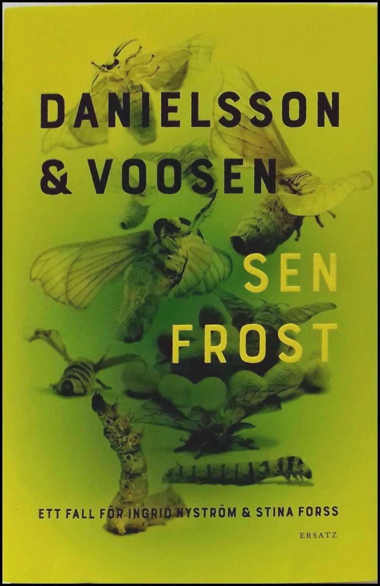 Danielsson, Kerstin | Voosen, Roman | Sen frost