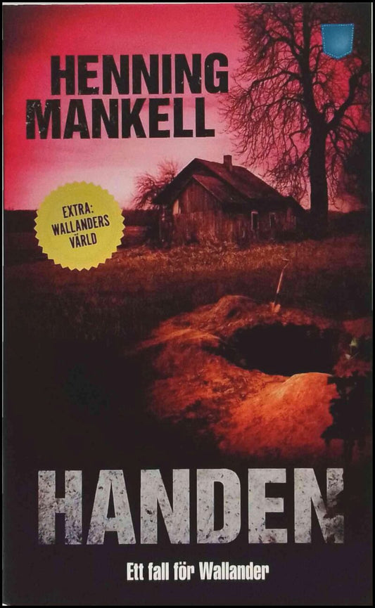 Mankell, Henning | Handen : [ett fall för Wallander]