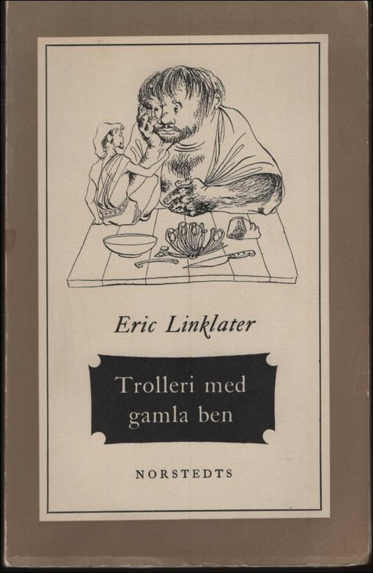 Linklater, Eric | Trolleri med gamla ben