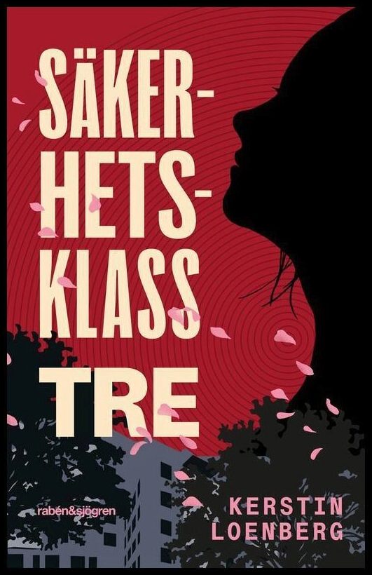 Loenberg, Kerstin | Säkerhetsklass tre