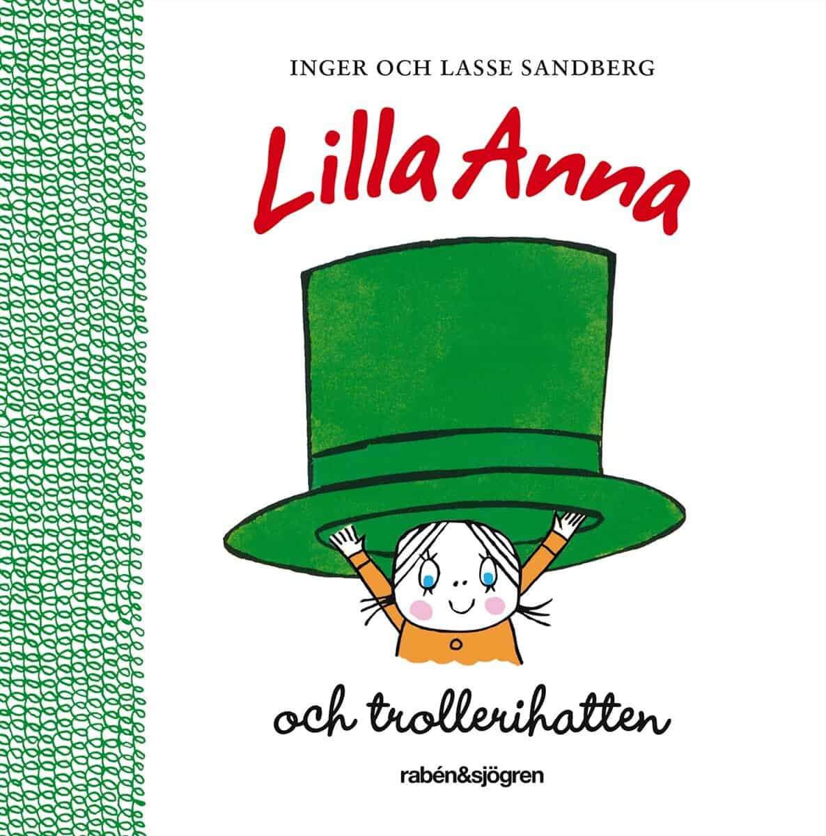 Sandberg, Lasse | Sandberg, Inger | Lilla Anna och trollerihatten
