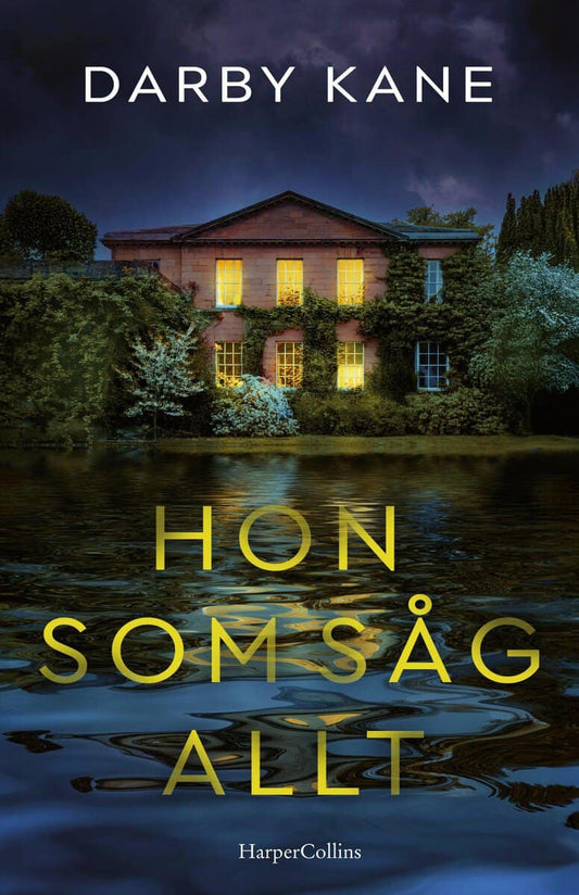 Kane, Darby | Hon som såg allt
