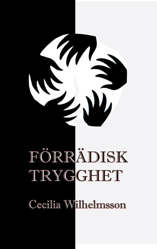 Förrädisk trygghet