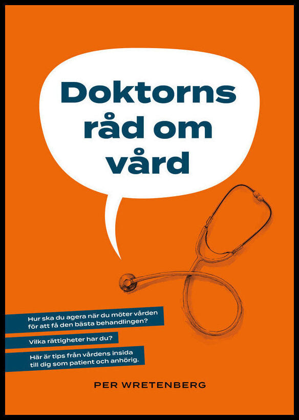 Wretenberg, Per | Doktorns råd om vård