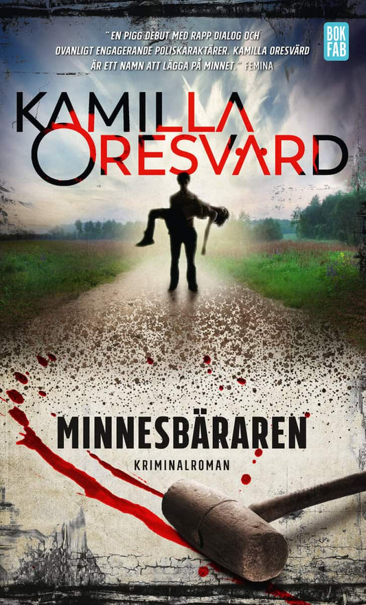 Oresvärd, Kamilla | Minnesbäraren