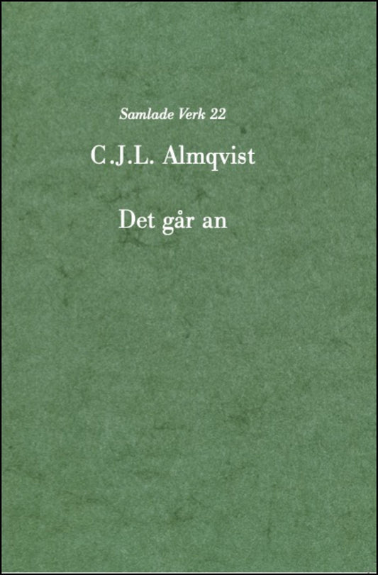 Almqvist, Carl Jonas Love | Det går an