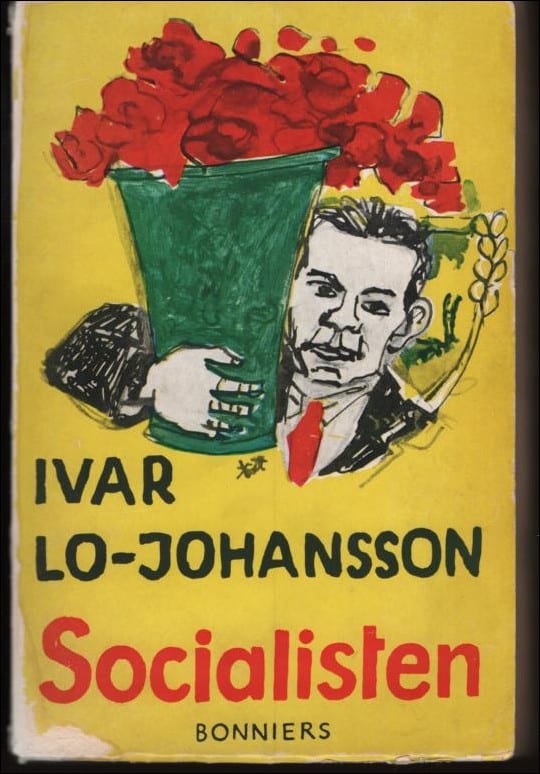 Lo-Johansson, Ivar | Socialisten. Självbiografisk berättelse.