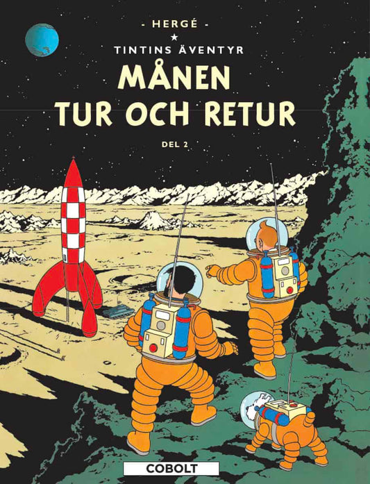 Hergé | Månen tur och retur. Del 2