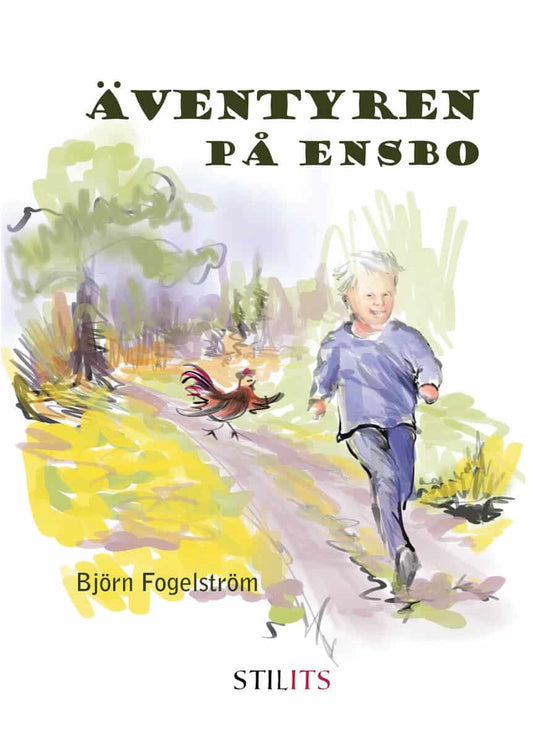 Fogelström, Björn | Äventyren på Ensbo