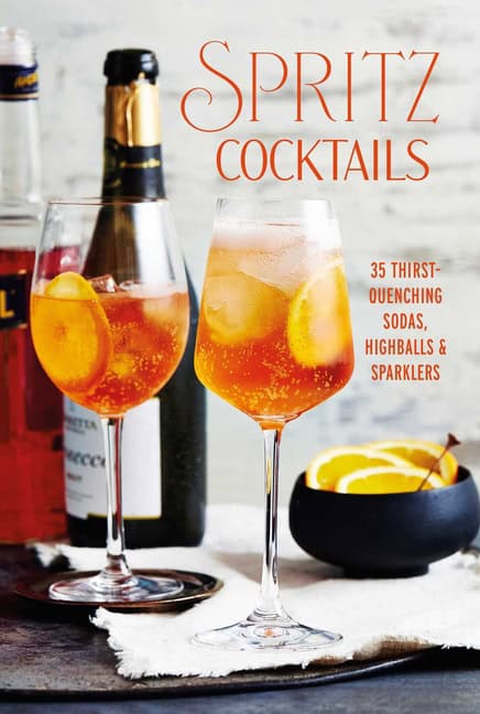 Ryland Peters & Small | Spritz Cocktails