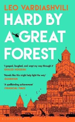 Vardiashvili, Leo | Hard by a Great Forest