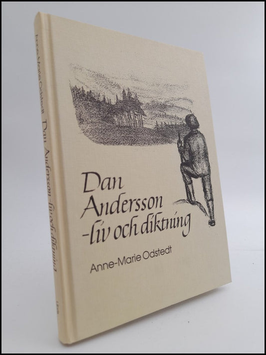 Odstedt, Anne-Marie | Dan Andersson - liv och diktning