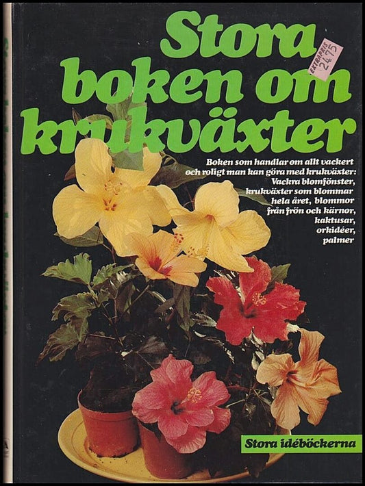 Furusjö, Maja-Lisa | Stora boken om krukväxter