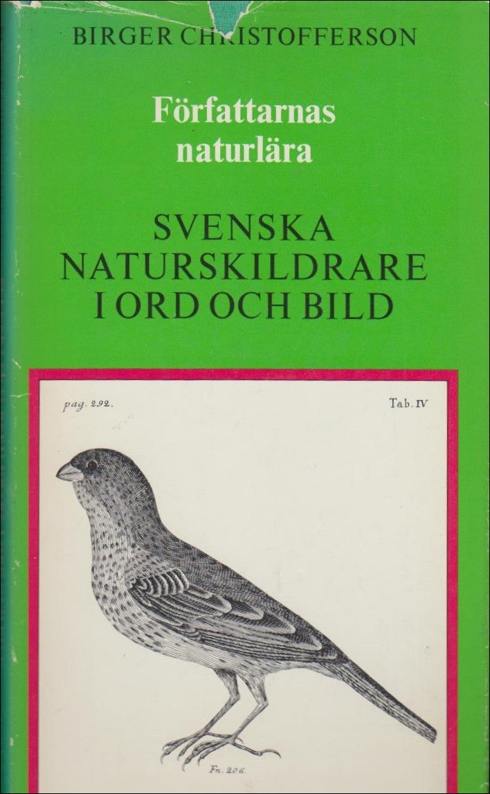 Christofferson, Birger | Författarnas naturlära : Svenska naturskildrare i ord och bild
