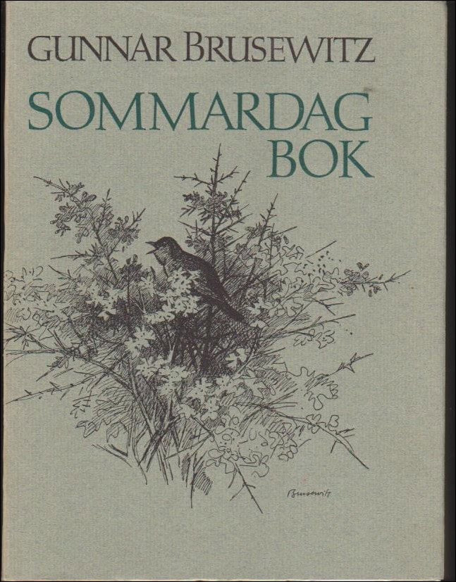 Brusewitz, Gunnar | Sommardagbok : Blad ur naturens kalender