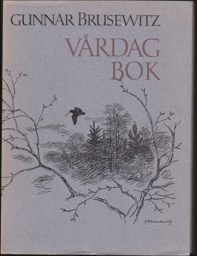 Brusewitz, Gunnar | Vårdagbok