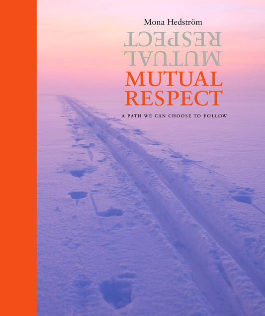 Mutual respect : A path we can choose to follow